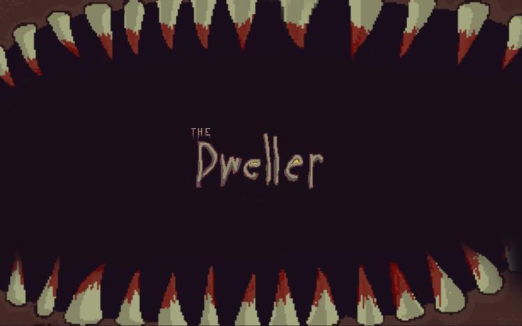 The Dweller