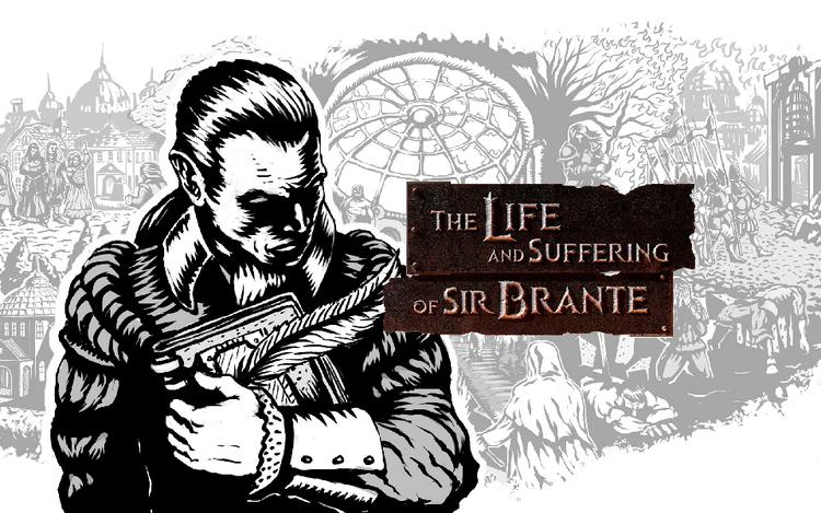 The Life and Suffering of Sir Brante