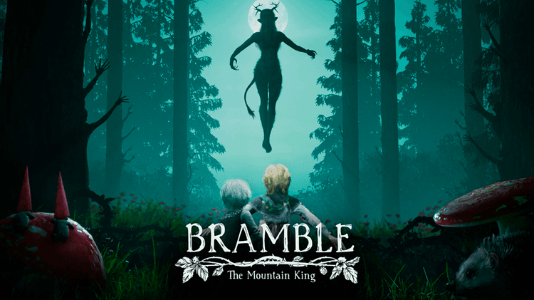 Bramble: The Mountain King