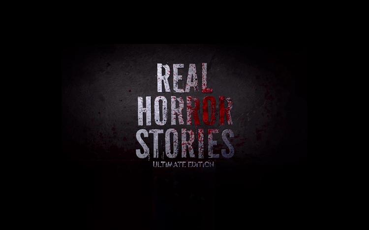 Real Horror Stories Ultimate Edition