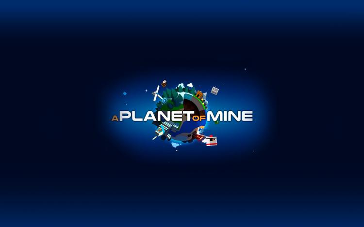 A Planet of Mine