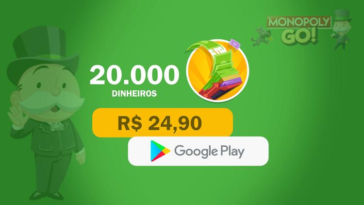 Monopoly Go! - 20.000 Dinheiros com Google Play