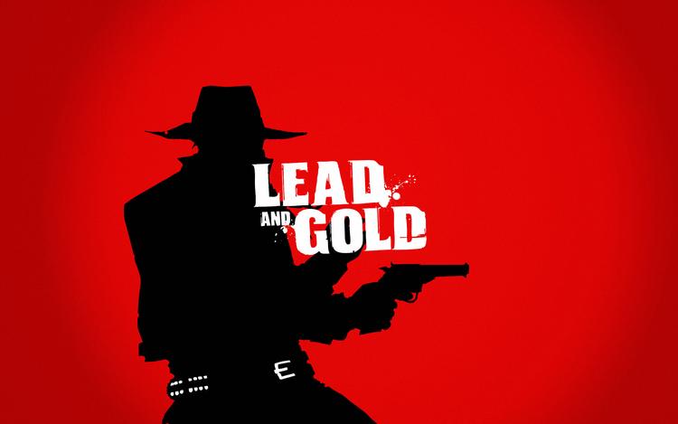 Lead and Gold: Gangs of the Wild West