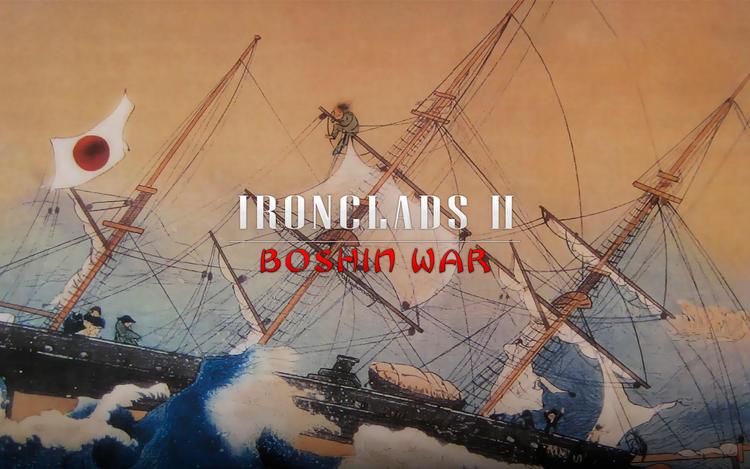 Ironclads 2: Boshin War