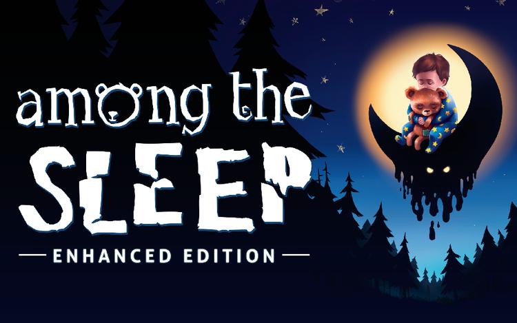 Among the Sleep - Enhanced Edition