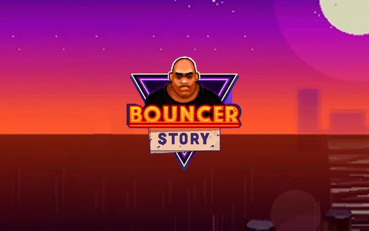 Bouncer Story