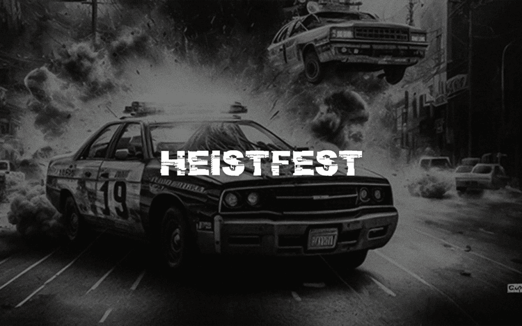 Heistfest