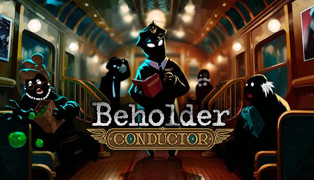 Beholder: Conductor