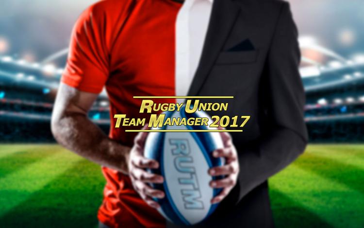 Rugby Union Team Manager 2017