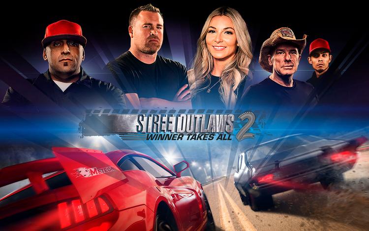 Street Outlaws 2: Winner Takes All