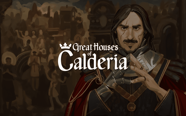 Great Houses of Calderia