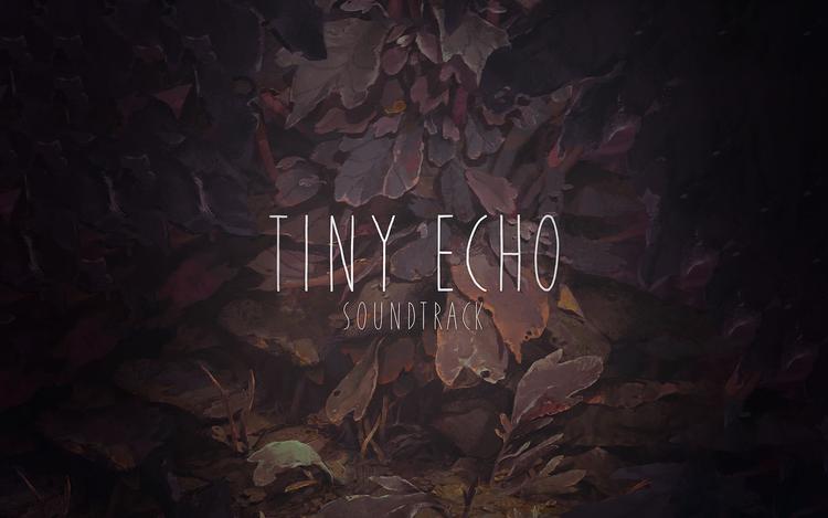 Tiny Echo Soundtrack