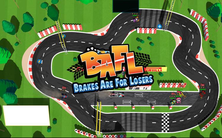 BAFL - Brakes Are For Losers