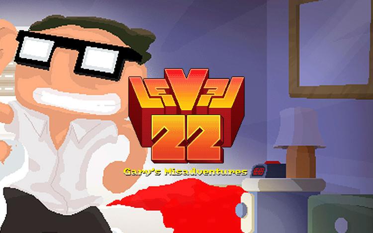 Level 22: Gary's Misadventures