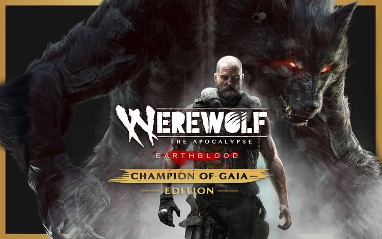 Werewolf: The Apocalypse - Earthblood - Champion of Gaia Edition