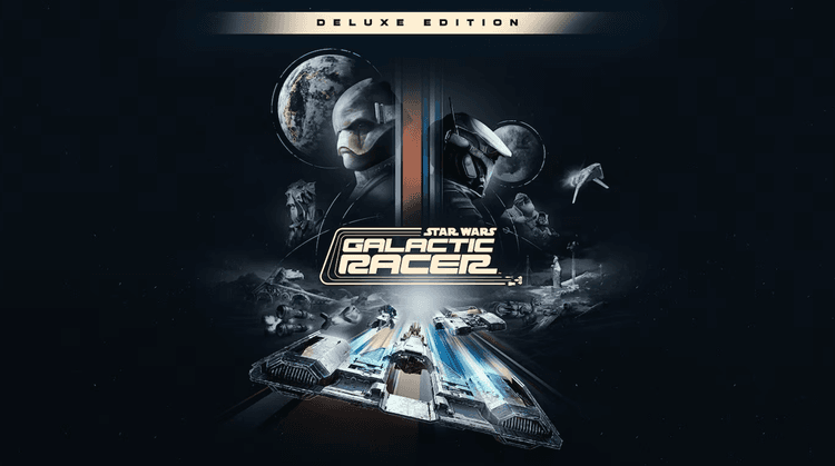 STAR WARS: Galactic Racer™ Deluxe Edition