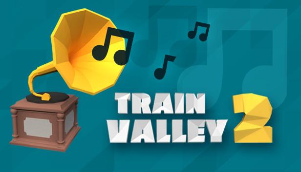 Train Valley 2 - Original Soundtrack