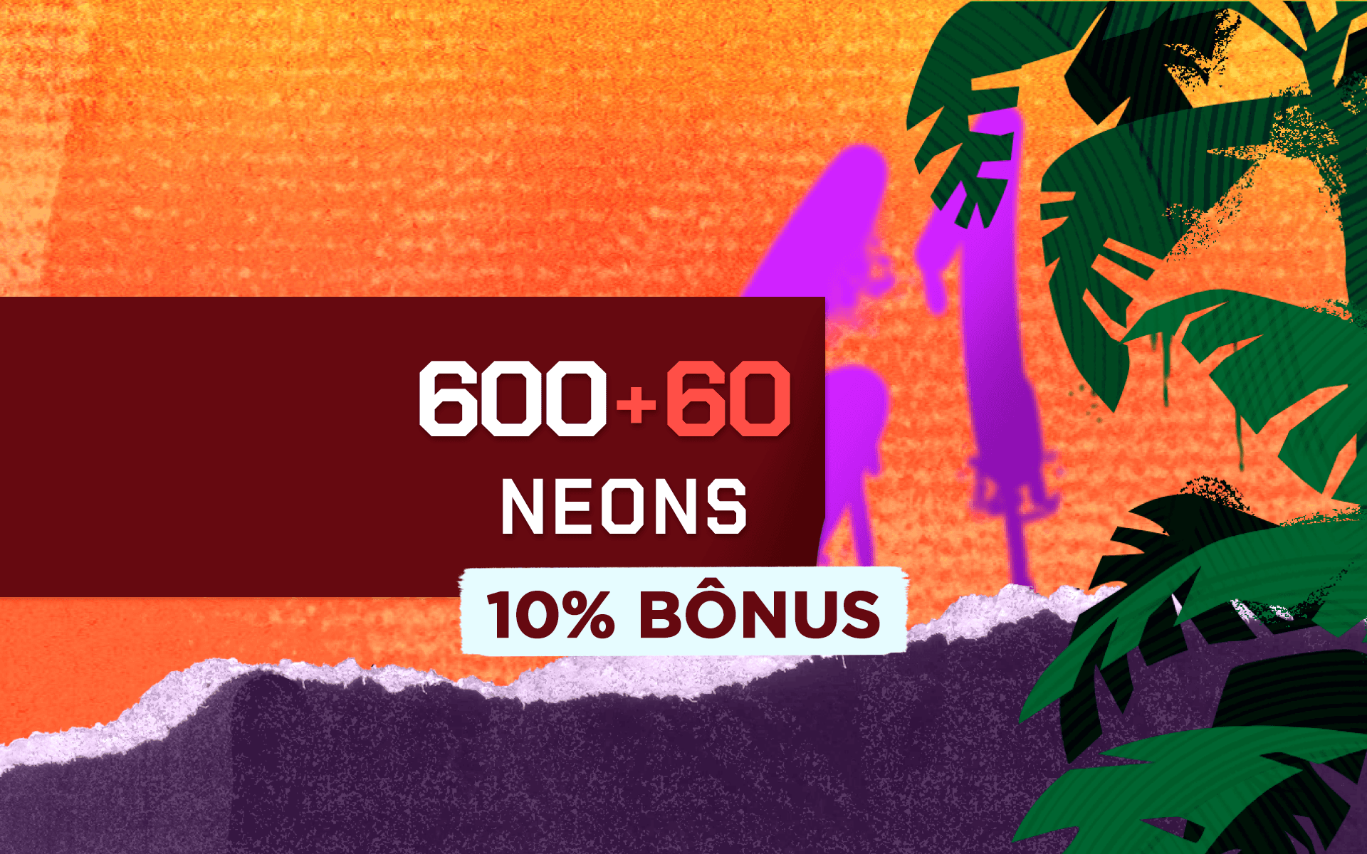 El Hero - 600 Neons + 10% de Bônus