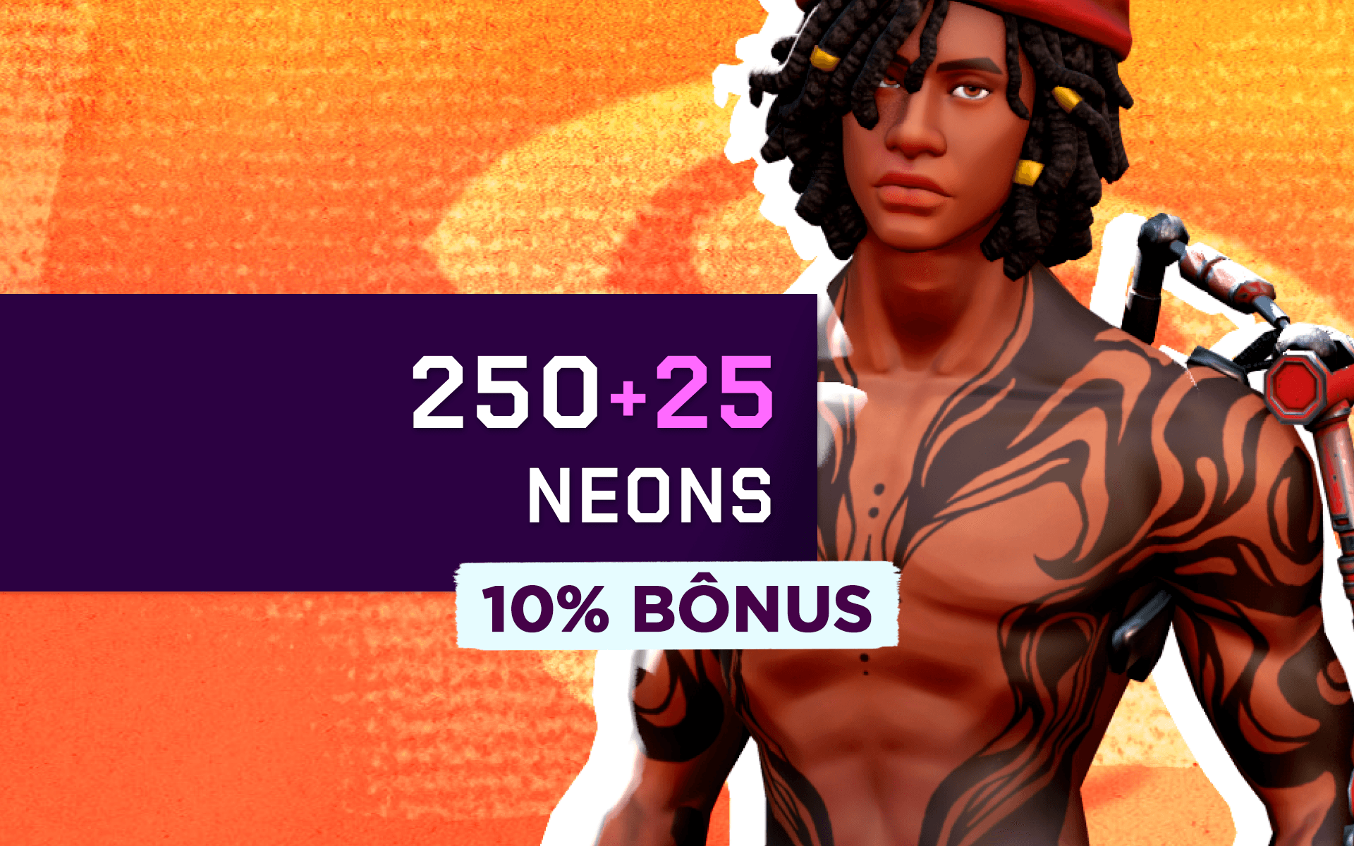 El Hero - 250 Neons + 10% de Bônus