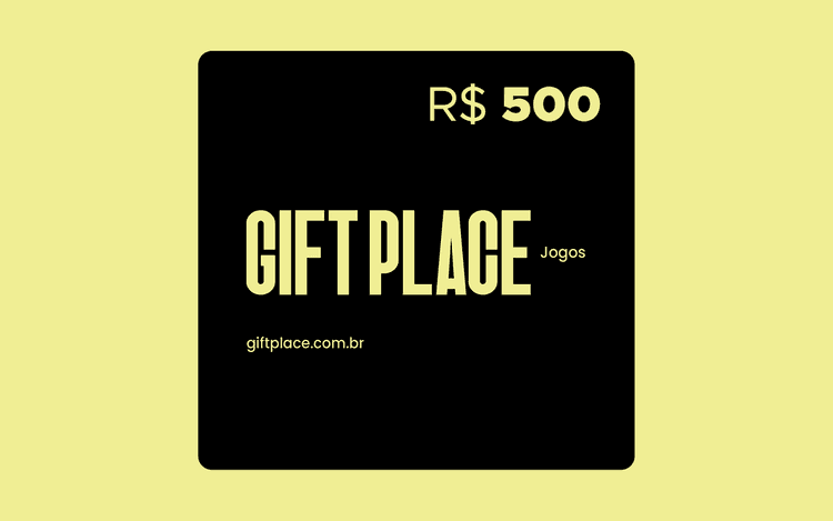 R$500 Gift Card GiftPlace: Jogos 