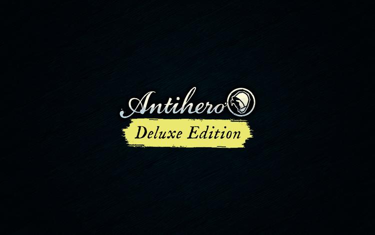 Antihero Deluxe Edition