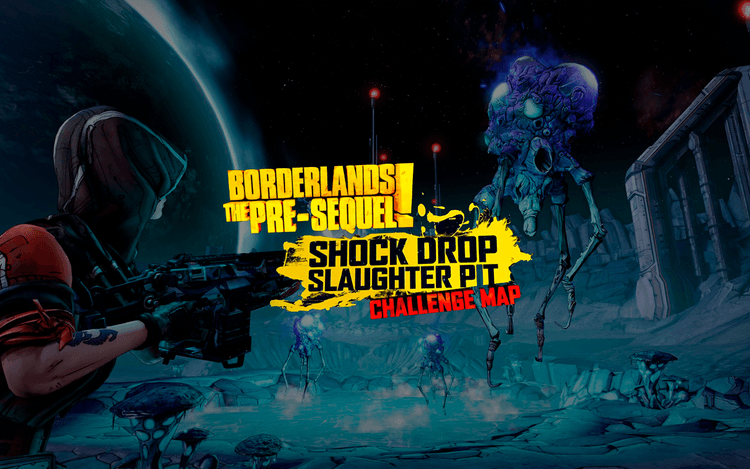 Borderlands: The Pre-Sequel Shock Drop Slaughter Pit