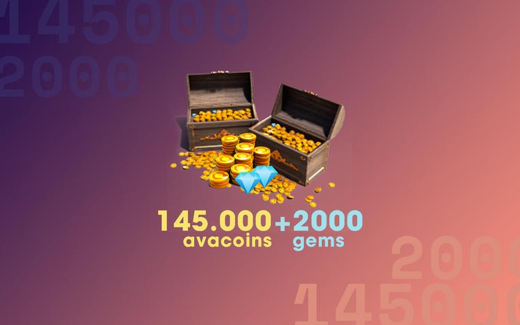 145.000 Avacoins + 2000 Gemas