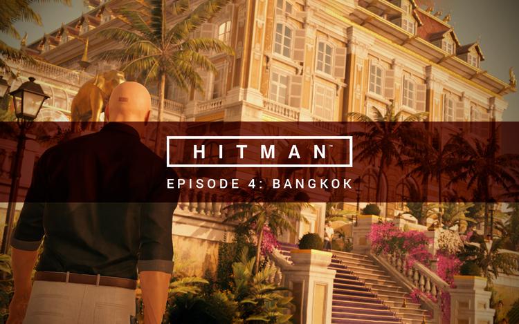 Hitman - Episode 4: Bangkok