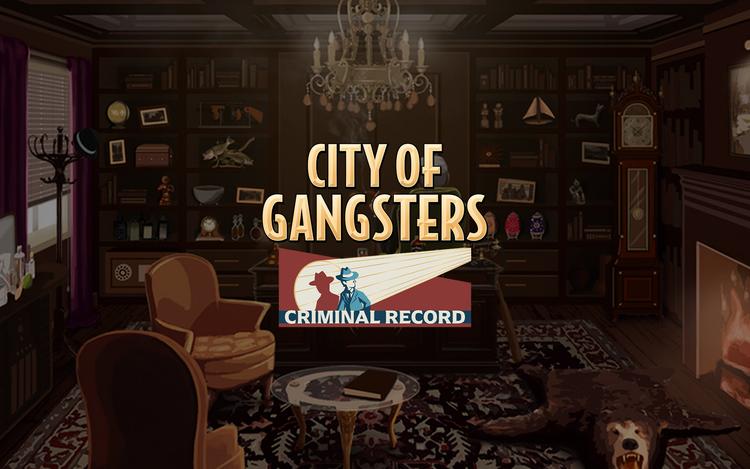 City of Gangster: Criminal Record