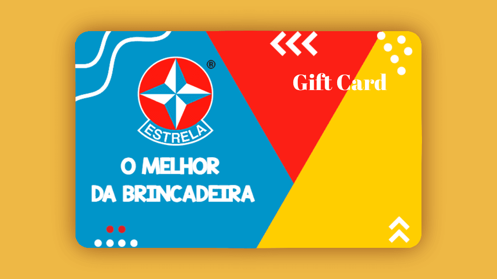 Gift Card Brinquedos Estrela - R$200