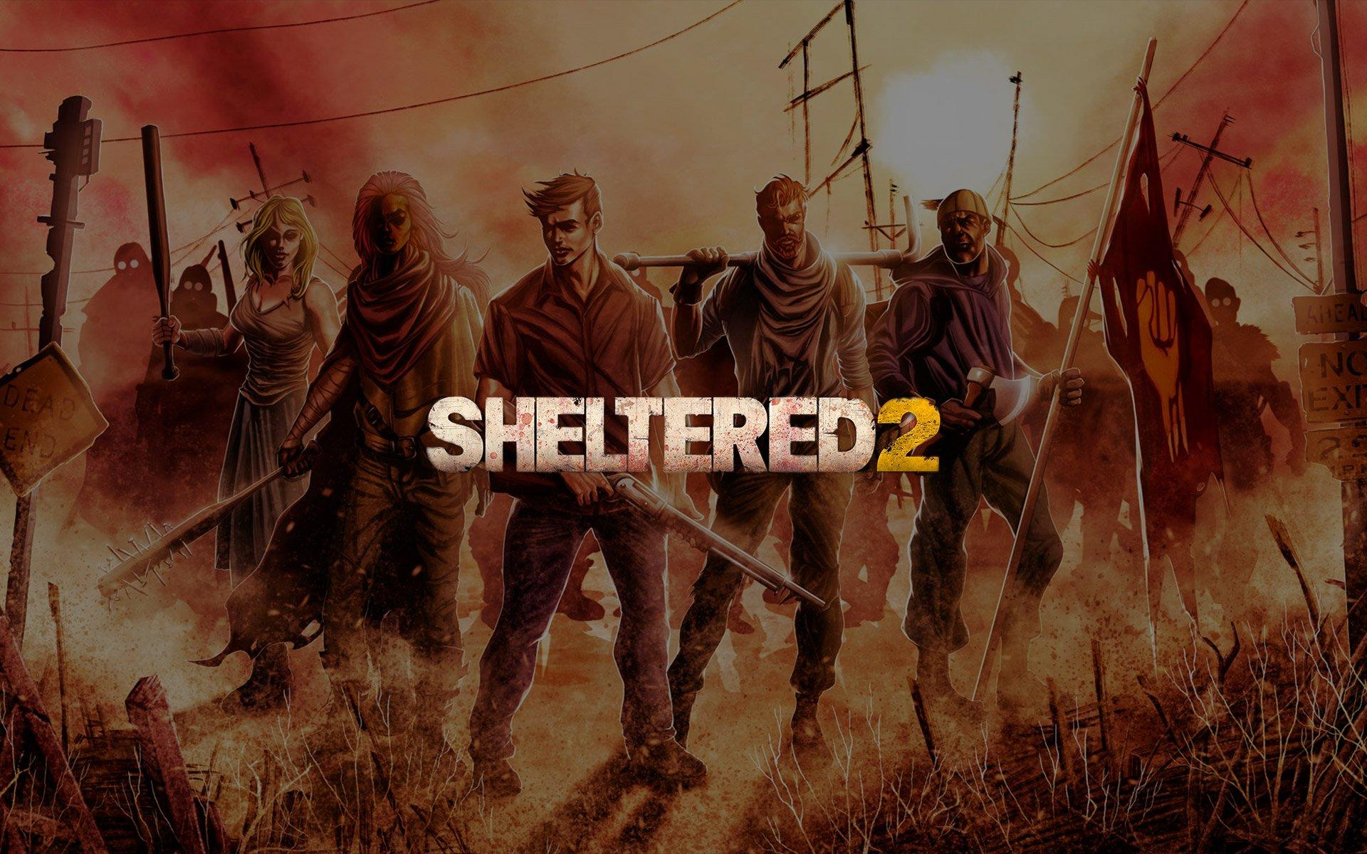 Sheltered 2