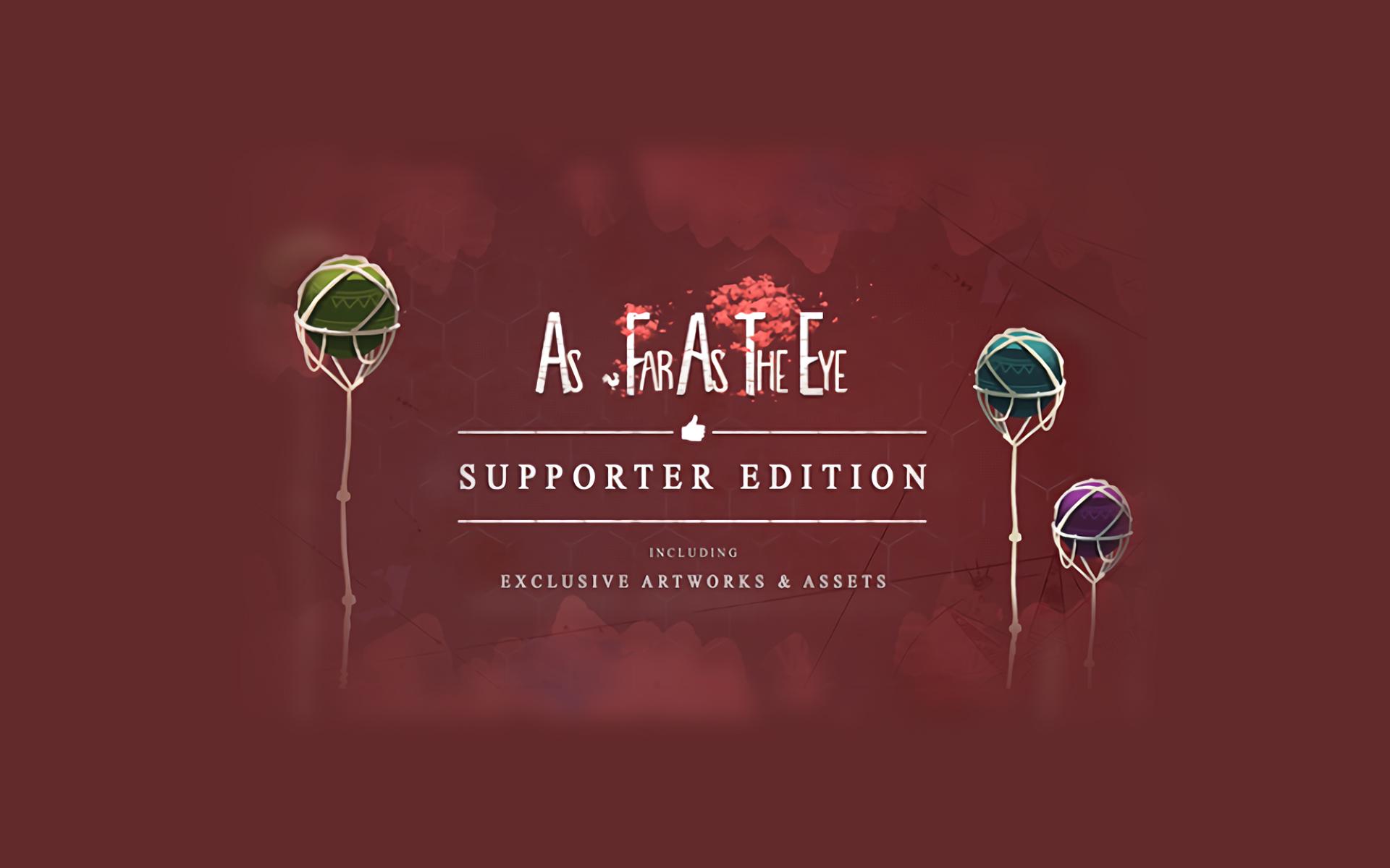As Far As The Eye - Supporter Pack